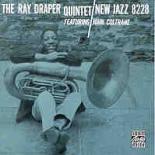 Ray Draper - The Ray Draper Quintet Featuring John Coltrane