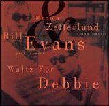 Monica Zetterlund & Bill Evans - Waltz For Debby