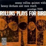 Sonny Rollins - Rollins Plays For Bird