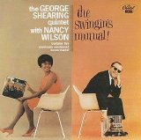 Nancy Wilson - With George Shearing: The Swingin's Mutual