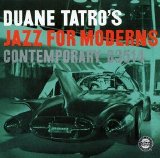 Duane Tatro - Jazz For Moderns