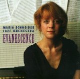 Maria Schneider Jazz Orchestra - Evanescence