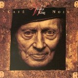 Café Noir - The Waltz King