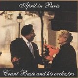 Count Basie - Count Basie and His Orchestra: April in Paris