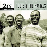 Toots & the Maytals - 20th Century Masters - The Millennium Collection: The Best of Toots & The Maytals