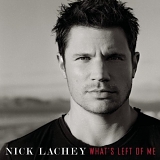 Nick Lachey - What's Left of Me