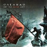 Galahad - Empires Never Last: Limited Tour Edition