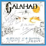 Galahad - Nothing Is Written