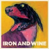 Iron & Wine - The Shepherd's Dog