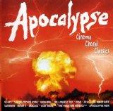 Various artists - Apocalypse: Cinema Choral Classics