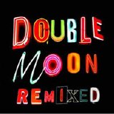 Various artists - Doublemoon Remixed