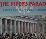 Edinburgh City Police Band - The Piper's Parade