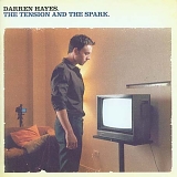 Darren Hayes - The Tension And The Spark