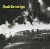 Dead Kennedys - Fresh Fruit For Rotting Vegetables