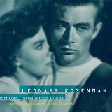 Leonard Rosenman - East Of Eden & Rebel Without A Cause