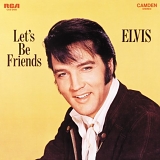 Elvis Presley - Let's Be Friends