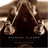 Stanley Clarke - The Bass - IC Collection