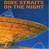 Dire Straits - On the Night