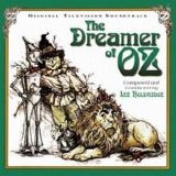 Lee Holdridge - The Dreamer Of Oz