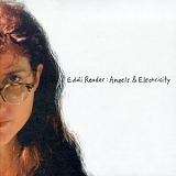 Reader, Eddi - Angels & Electricity