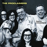 The Proclaimers - Born Innocent