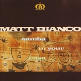 Matt Bianco - Samba In Your Casa