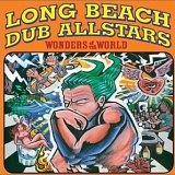 Long Beach Dub Allstars - Wonders Of The World