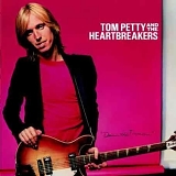 Petty, Tom, and the Heartbreakers - Damn the Torpedoes (Remastered)