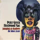 Fleetwood Mac - Jumping at Shadows: The Blues Years (Disc 2)