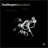 Chuck Mangione - Chuck Mangione's Finest Hour