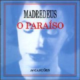 Madredeus - O Paraíso