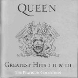 Queen - The Platinum Collection: Greatest Hits I, II & III