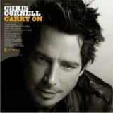 Chris Cornell - Carry on