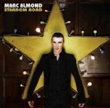 Marc Almond - Stardom Road