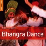 Various Artists - The Rough Guide to Bhangra Dance