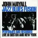 John Mayall - Jazz Blues Fusion