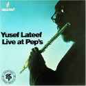 Yusef Lateef - Live at Pep's