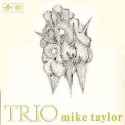 Mike Taylor - Trio