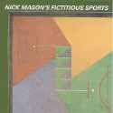 Nick Mason - Nick Mason's Fictitious Sports