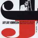J. J. Johnson - The Eminent, Volume One (RVG)