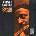 Yusef Lateef - Other Sounds