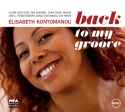 Elisabeth Kontomanou - Back To My Groove