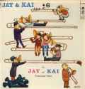 J.J. Johnson & Kai Winding - Jay & Kai plus 6