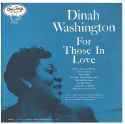 Dinah Washington - For Those In Love