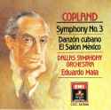 Dallas Symphony Orchestra - Copland: Symphony #3, Danzón Cubano, El Salon Mexico