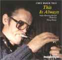 Chet Baker - This Is Always