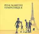 Pink Martini - Sympathique