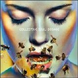 Collective Soul - Dosage