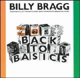Billy Bragg - Back To Basics