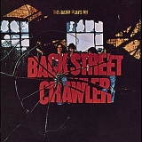 Back Street Crawler - Band Plays on